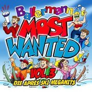 VA - Ballermann Most Wanted, Vol 3 - Die Après Ski Megahits (2020)