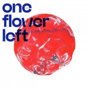 One Flower Left - One Flower Left (2021)