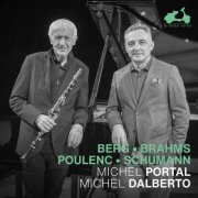 Michel Portal, Michel Dalberto - Berg ∙ Brahms ∙ Poulenc ∙ Schumann: Sonatas for Clarinet and Piano (2024) [Hi-Res] [Dolby Atmos]