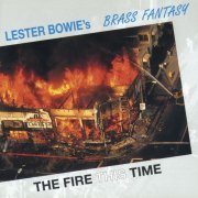 Lester Bowie's Brass Fantasy - The Fire This Time (Live) (2016) Hi-Res