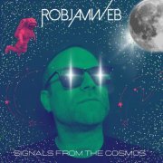 RobJamWeb - Signals From The Cosmos (2022)