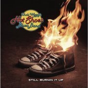 Uncle Wiggly's Hot Shoes Blues Band - Still Burnin It Up (2013)