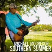 Michael McGregor - Southern Summer (2020)