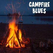 VA - Campfire Blues (2022)