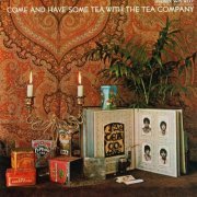 The Tea Company - Come And Have Some Tea (Reissue, Remastered) (1968/2007)