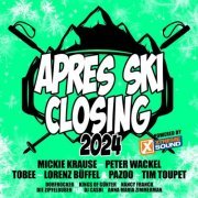 VA - Après Ski Closing 2024 Powered by Xtreme Sound (2024) Hi-Res