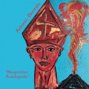 Antonio Onorato - Neapolitan Avantgarde (2025)