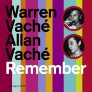 Warren Vache & Allan Vache - Remember (2007)