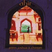 Prem Joshua & Chintan - Ahir (2006)