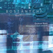 Quatuor Rokh - Bostântchi (2025) [Hi-Res]