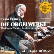 Wolfgang Rübsam - Complete Organ Works (2025)