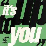 Steinski - It's Up To You (1992) flac