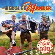 Die Bergler Mander - Mit Schwung und Gaudi (2019)