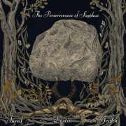 Jared Dustin Griffin - The Perseverance of Sisyphus (2025)