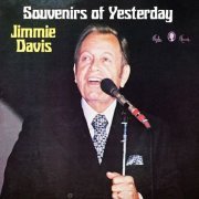 Jimmie Davis - Souvenirs of Yesterday (1974) [Hi-Res]