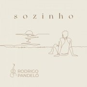 Rodrigo Pandeló - Sozinho (2024) Hi-Res