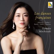 Yumeko Mochizuki - Les danses françaises (2022) [Hi-Res]