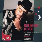 Charles Big Daddy Stallings - One Night Lover (2004)