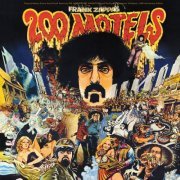 Frank Zappa - 200 Motels - 50th Anniversary (2021) [Hi-Res]