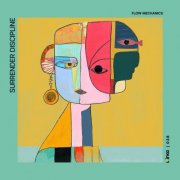 Surrender Discipline - Flow Mechanics (2025)