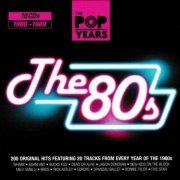 VA - The Pop Years - The 80's [10CD Box Set] (2010)