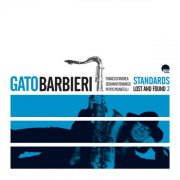 Gato Barbieri - Standards Lost And Found 2 (2025)