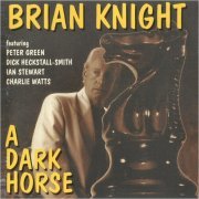 Brian Knight - A Dark Horse (1981) [CD Rip]