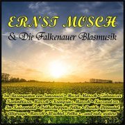 Ernst Mosch & Die Falkenauer Blasmusik - Schöne Zeiten (2020)