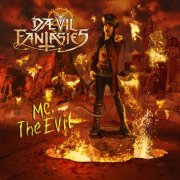 Davil Fantasies - Me, The Evil (2025)