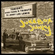 Siggi Fassl - Siggi Fassl's Tribute to Jerry Lee Lewis - Jukebox Junky (2011)