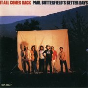 Paul Butterfield's Better Days - It All Comes Back (1973) {1988, Japan 1st Press}