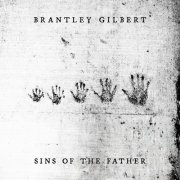 Brantley Gilbert - SINS OF THE FATHER (2026)