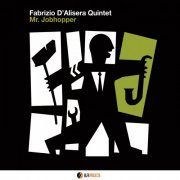 Fabrizio D'Alisera Quintet - Mr. Jobhopper (2014) [Hi-Res]