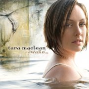 Tara MacLean – Wake (2008)