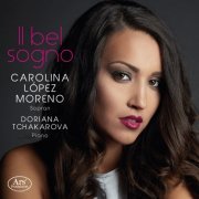 Doriana Tchakarova, Carolina López Moreno - Il bel sogno (2018)