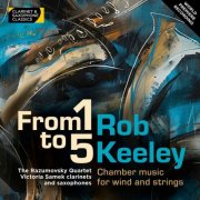 Victoria Samek, Razumovsky Quartet - From 1 to 5: Rob Keeley chamber music (2025)