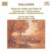 Scott St. John, Simon Wynberg - Paganini: Music For Violin And Guitar, Vol. 2 (1994)