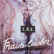 EAV (Erste Allgemeine Verunsicherung) - Frauenluder (2003)