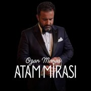 Ozan Manas - Atam Mirası (2025) Hi-Res