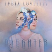 Lydia Loveless - Daughter (2020) [Hi-Res]