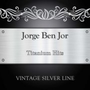 Jorge Ben Jor - Titanium Hits (2019)