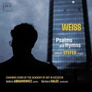 Jakub Stefek, Isidoro Abramowicz, Chamber Choir of the Academy of Art in Szczecin, Barbara Halec - Psalms and Hymns (2023)