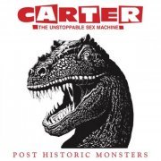 Carter The Unstoppable Sex Machine - Post Historic Monsters (2024 Remaster) (2024) [Hi-Res]