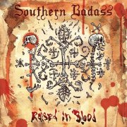 Southern Badass - Raised in Blood (2015)