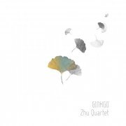 Zhu Quartet - Ginkgo (2023)