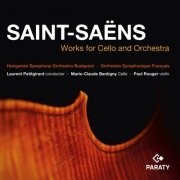 Laurent Petitgirard, Marie‑Claude Bantigny, Paul Rouger - Saint‑Saëns, Works for Cello and Orchestra (2025)
