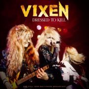 Vixen - Dressed To Kill (Live 1990) (2021)