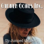 Carmen Gomes Inc. - Up Jumped the Devil - Discovering the Music of Robert Johnson (2020) FLAC