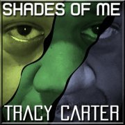 Tracy Carter - Shades Of Me (2022)