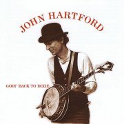 John Hartford - Goin Back to Dixie (1992)